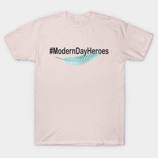 Modern Day Heroes T-Shirt